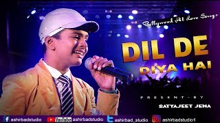 Dil De Diya Hai Jaan Tumhe Denge - Singing by Satyajeet Jena | Heart Touching Love Song