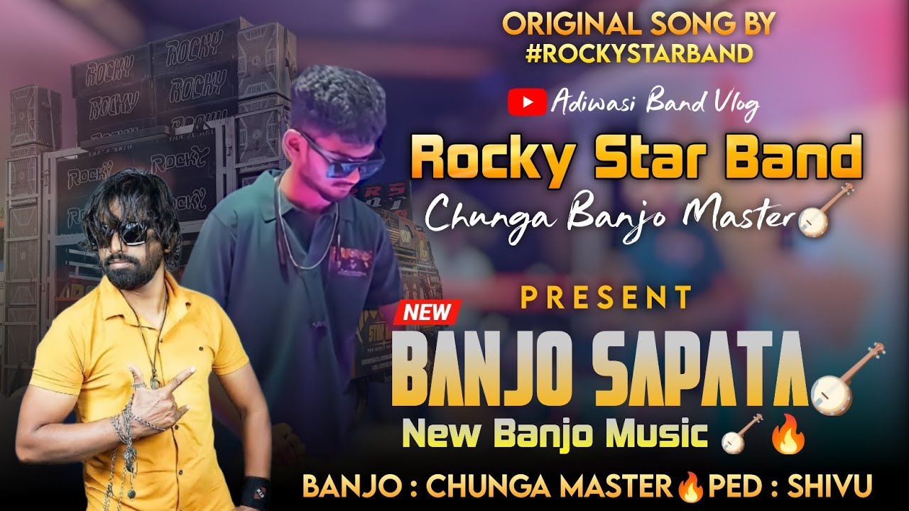 Rocky Star Band 2024 New BANJO SAPATA 2024 Chunga Banjo Master rocky-star-band-2024-new-banjo-sapata-2024-chunga-banjo-master