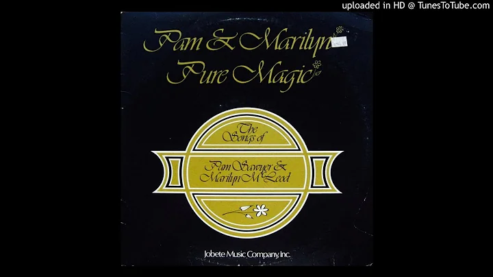 Pure Magic ft. Pam Sawyer and Marilyn McLeod - You...
