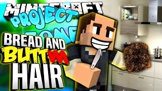 Minecraft - BREAD AND BUTT HAIR - Project Ozone #142