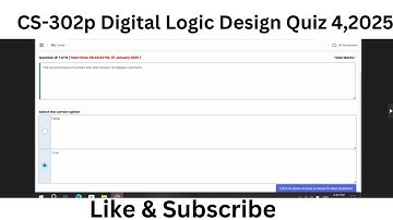 CS-302 Digital Logic Design Quiz No,4 with 100% Correct and Verified answers