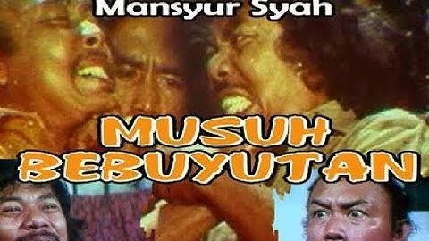 MUSUH BEBUYUTAN - Benyamin S Full Movie  ( Sayasukaa )