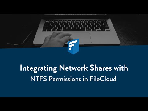 Integrating Network Shares with NTFS Permissions in FileCloud