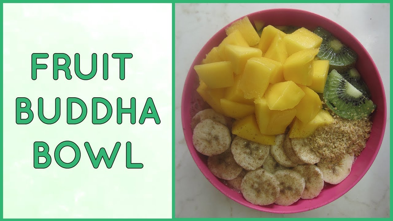 Fruit Buddha Bowl Recipe - Healthy Vegan