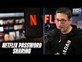Netflix To Start Charging Extra Fees For Sharing Your Password