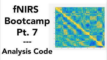 UCLA fNIRS Bootcamp Pt. 7 - Walkthrough of analyzingfNIRS Code (Matlab)
