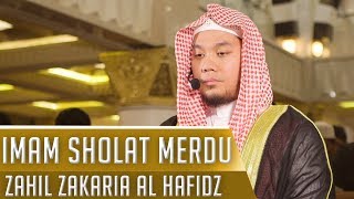 IMAM SHOLAT MERDU || Surat Al Fatiha \u0026 Al Isra 23 - 27 - Al Furqan 63 - 69 || Zahil Zakaria