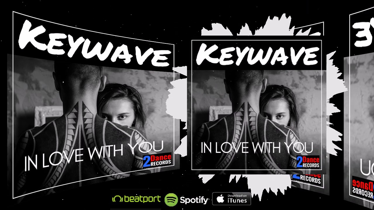 Keywave Keywave - In Love With You #Vocal House - YouTube