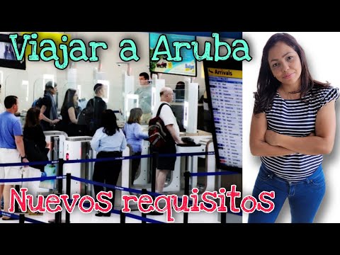 Requisitos para viajar a Aruba 2022