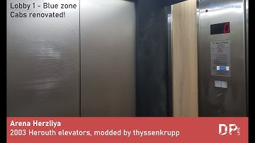 [RE] 2003 Herouth (mb. thyssenkrupp) traction elevators at Arena Herzliya - Herzliya, IL.
