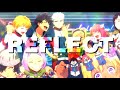 【MAD】彼方のアストラ×REFLECT