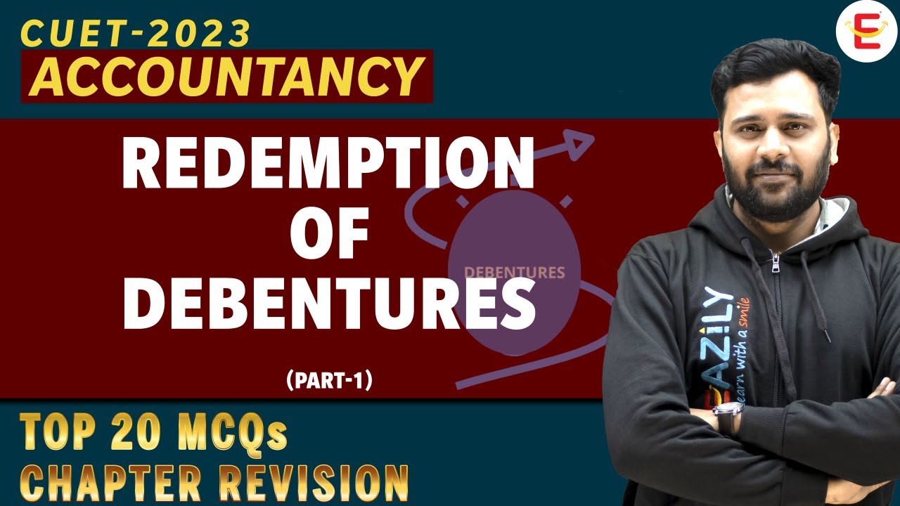 Fateh CUET 2023 | Accountancy Domain | REDEMPTION OF DEBENTURES | Part ...