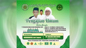 LIVE - PENGAJIAN UMUM DALAM RANGKA PERINGATAN MAULID NABI MUHAMMAD SAW - PASIR  MIJEN DEMAK