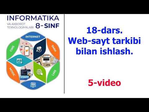 18 dars 8 sinf Web-sayt tarkibi bilan ishlash.