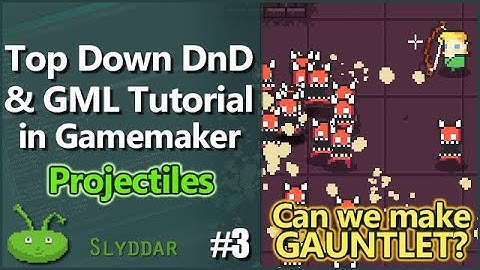 Top Down DnD & GML Tutorial in Gamemaker #3 Projectiles