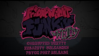 Corrupted Whitty Insanity Unleashed [Official Psych Port]