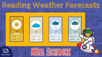 How to Read a Weather Forecast | KS2 Science | STEM and Beyond