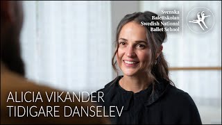 Alicia Vikander tidigare elev vid Svenska Balettskolan