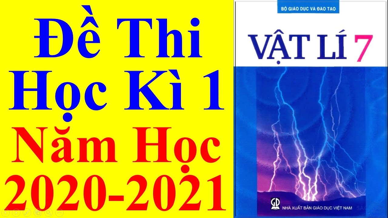 Đề thi môn vật lý lớp 7 học kì 1 | Vật Lý Lớp 7 – Đề Thi Học Kì 1 Năm Học 2020 – 2021