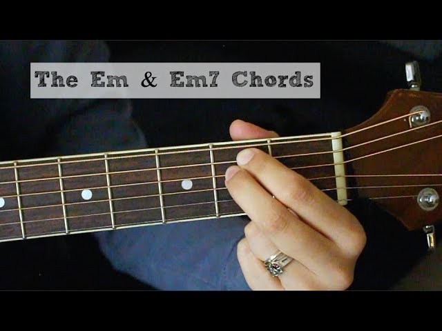 The Em & Em7 Chord || Guitar Tutorial Chords - Chordify