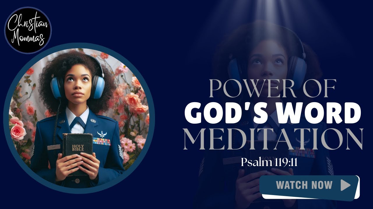 Warrior's Meditation | Meditate on the Power of God's Word | Psalm 119: ...