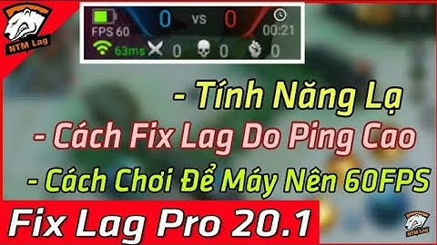 Fix Lag Pro 20.1 - Map Xi Măng - Cách Bật FPS Cao Trên Máy Yếu - NTM Lag