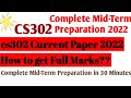CS302 Current Paper 2022 | Complete Mid-Term Preparation 2022 #CS302 #Vu #InformativeVu #Vu