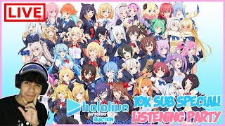 THANK YOUU!!! 10,000 SUB SPECIAL - HOLOLIVE LISTENING PARTY! PART 1