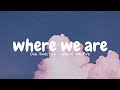 One Direction Where We Are Slowed Reverb Lyrics
