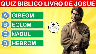 20 PERGUNTAS BÍBLICAS SOBRE O LIVRO DE JOSUÉ - QUIZ BÍBLICO