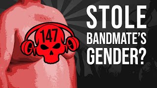 Singer FIRED for Attempting to STEAL Bandmate's Gender AND Woman!