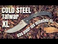 Cold steel talwar xl  un super couteau il serait presque ledc idal  lol