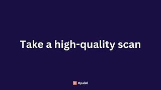 Tutorial | How to take a high-quality scan with OpalAi ScanTo3D