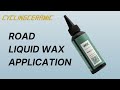 Liquid wax road How to Apply