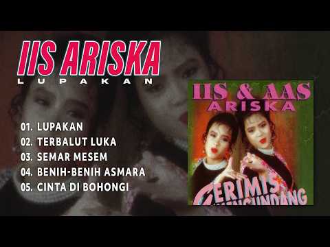 IIS ARISKA - ALBUM LUPAKAN