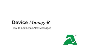 AVTECH Device ManageR: How To Edit Email Alert Messages