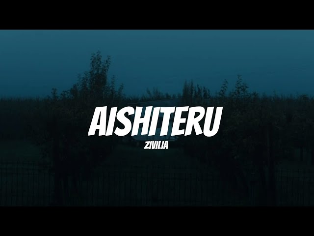 [1 Jam Lirik]  Zivilia - Aishiteru (Lirik) class=