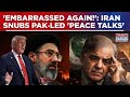 'US‑Iran Talks Collapse In Islamabad': Big Setback For ‘Broker’ Pak As Tehran Rejects ‘Peace Push’
