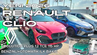 Yavru Ferrari|Yeni 2026 Renault Clio Evolutıon Plus 1.2 tCe 115 HP Benzinli+Otomatik İlk Bakış 