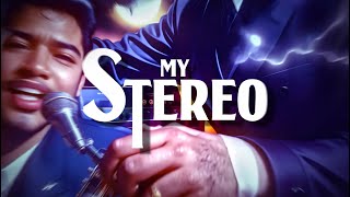 Pete Philly &amp; Perquisite - My Stereo (official video)