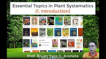 (1/5) Introduction to Plant Systematics
