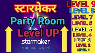 Level Up your party room | Starmaker app 2020 | पार्टी रूम Level Up कैसे करें