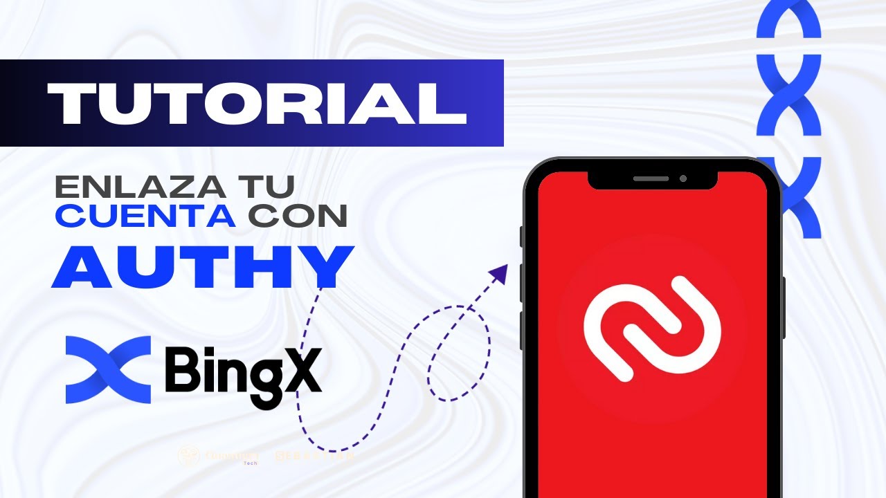 🔴Descarga y configura tu cuenta de AUTHY con tu exchange BINGX💱