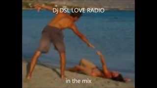 Dj DSLazaros  LOVE RADIO Song mix