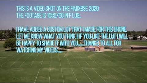 Fimi X8SE 2020 F-Log Color Graded.