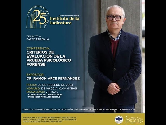 Dr. Ramón Arce - Criterios de evaluación de la prueba psicológico forense