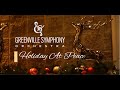 Greenville symphony orchestra selections from holiday at peace 2020