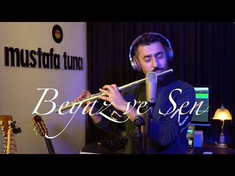 Beyaz ve Sen - Mustafa Tuna (Flüt Cover)