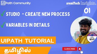 UiPath - 2024 | Tamil | Create new Process | Variables in Details | SreniTechInsights