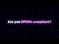 DPDP Act: ₹500 Crore Penalties Are Coming. Is Your Business Ready?